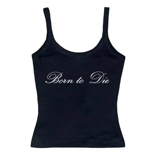 Dead- the Born to Die Tank Top